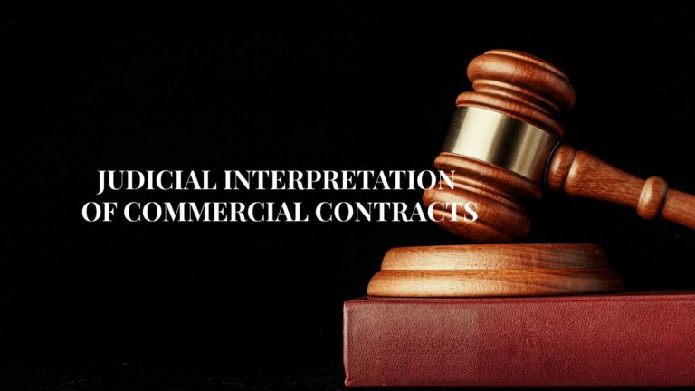 Judicial Interpretation Of Commercial Contracts - Parinam Law Associates