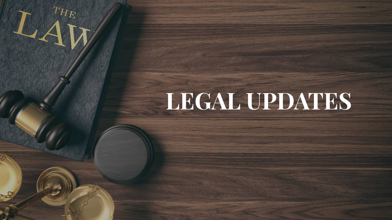 Legal Updates